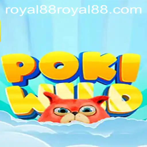 Exploring the World of PokiWild and the Role of royal88